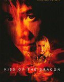 Kiss of the Dragon – Sărutul Dragonului (2001) Online Subtitrat (/)