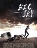 Big Sky (2015) Online Subtitrat (/)