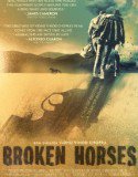 Broken Horses (2015) Online Subtitrat (/)